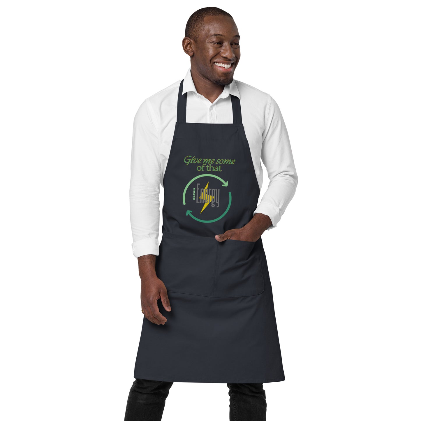 Give me some of that clean energy Organic cotton apron