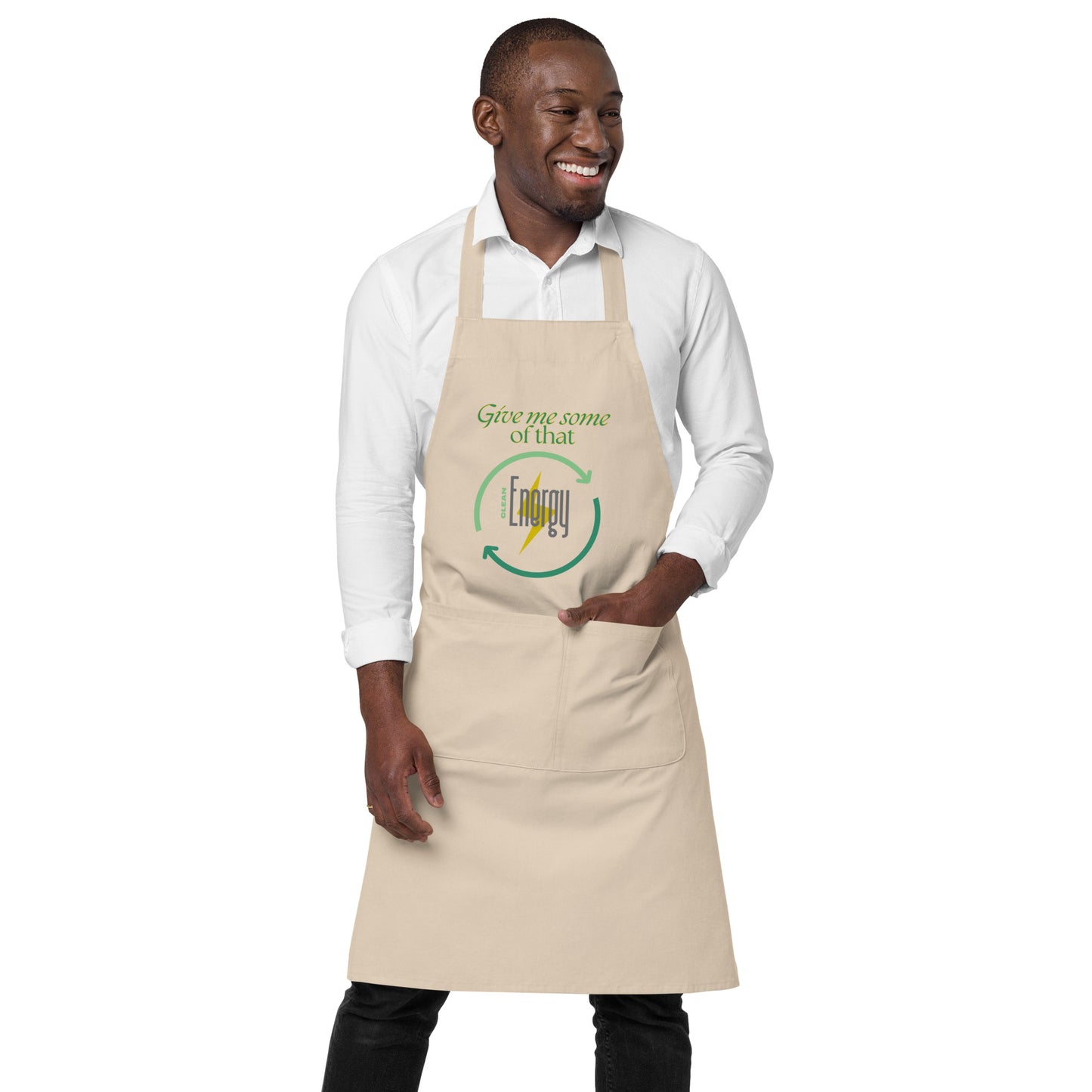 Give me some of that clean energy Organic cotton apron