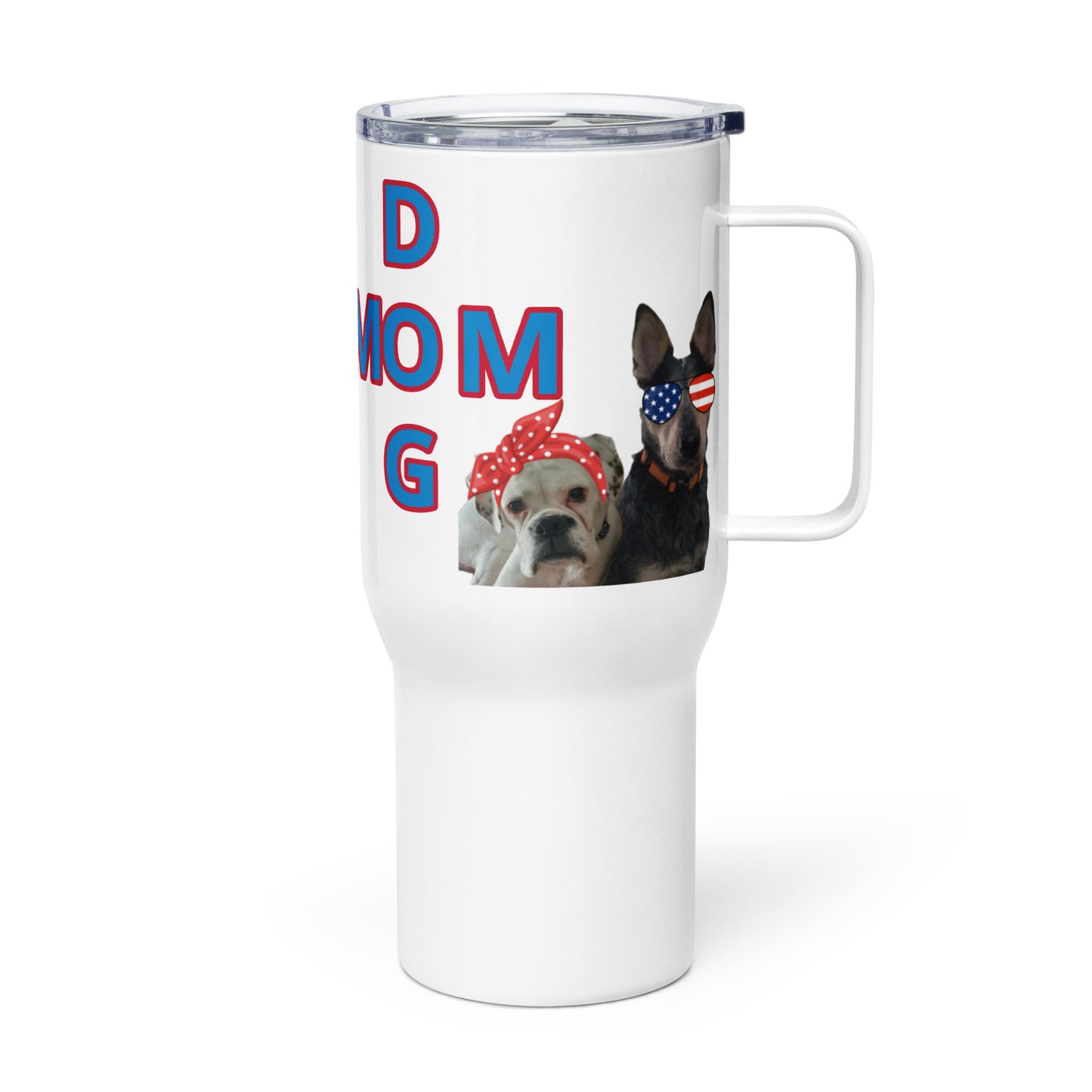 Dog Mom Roscoe and Ivy Travel mug with a handle