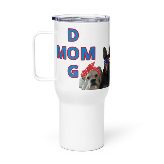 Dog Mom Roscoe and Ivy Travel mug with a handle