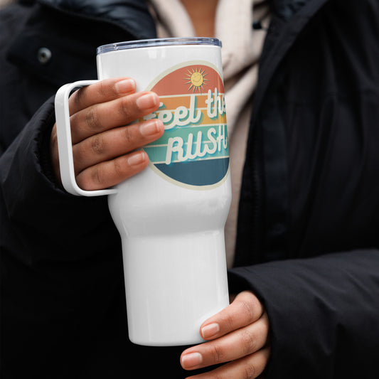 Feel the Rush Travel mug with a handle