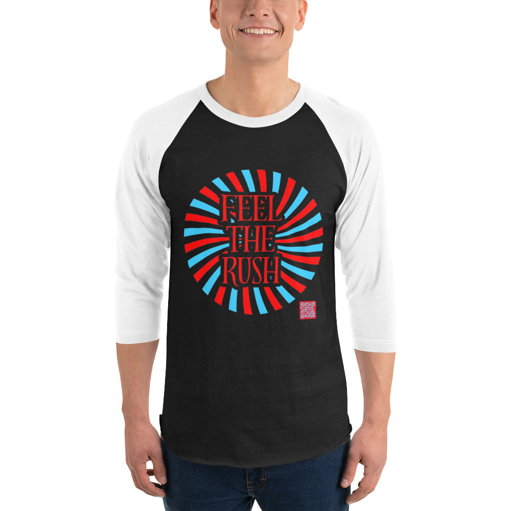 QR Code (personalized) Feel the Rush with 3/4 sleeve raglan shirt