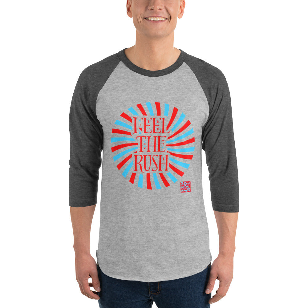 QR Code (personalized) Feel the Rush with 3/4 sleeve raglan shirt