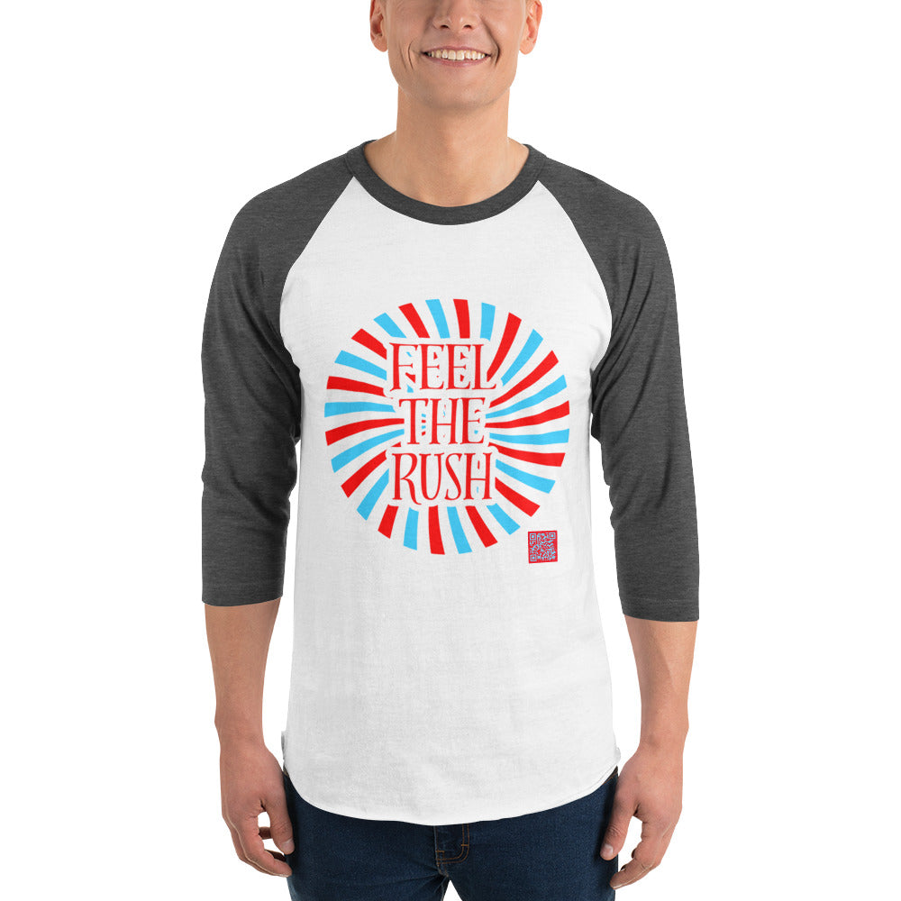 QR Code (personalized) Feel the Rush with 3/4 sleeve raglan shirt