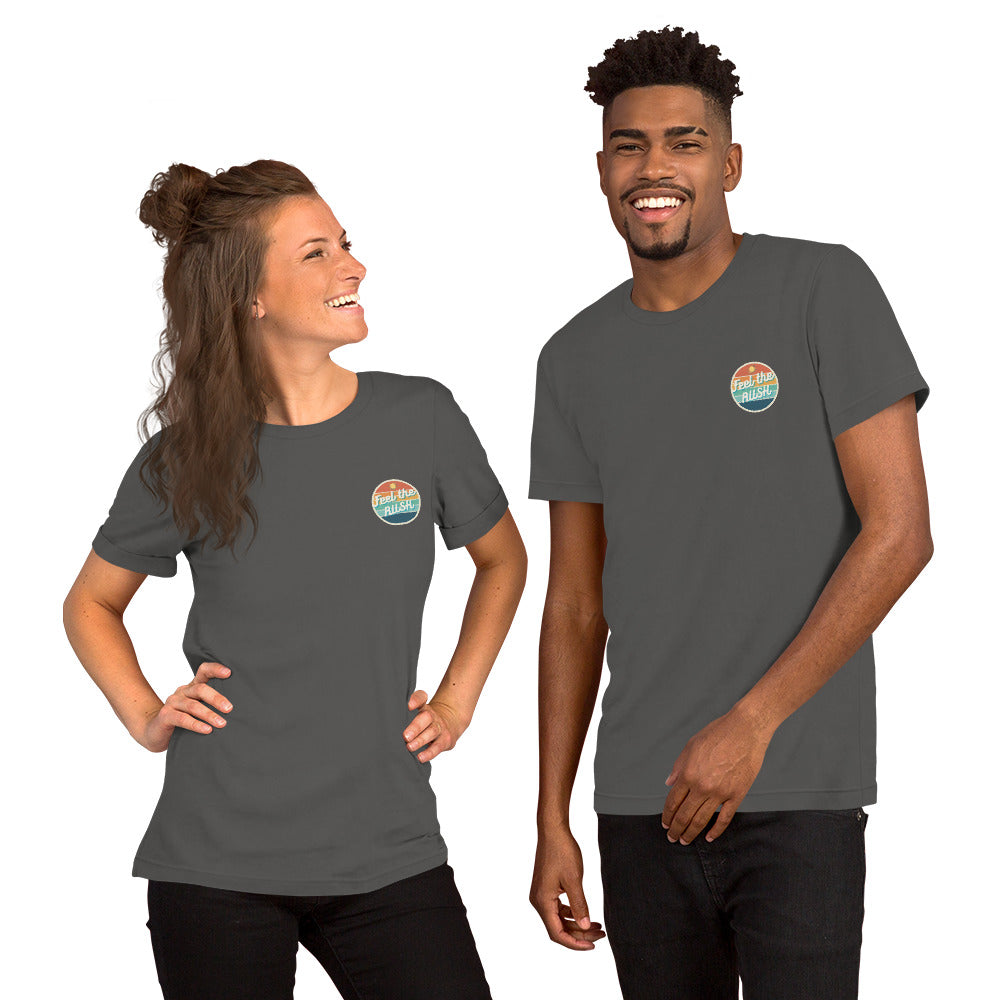 Feel the Rush Unisex t-shirt