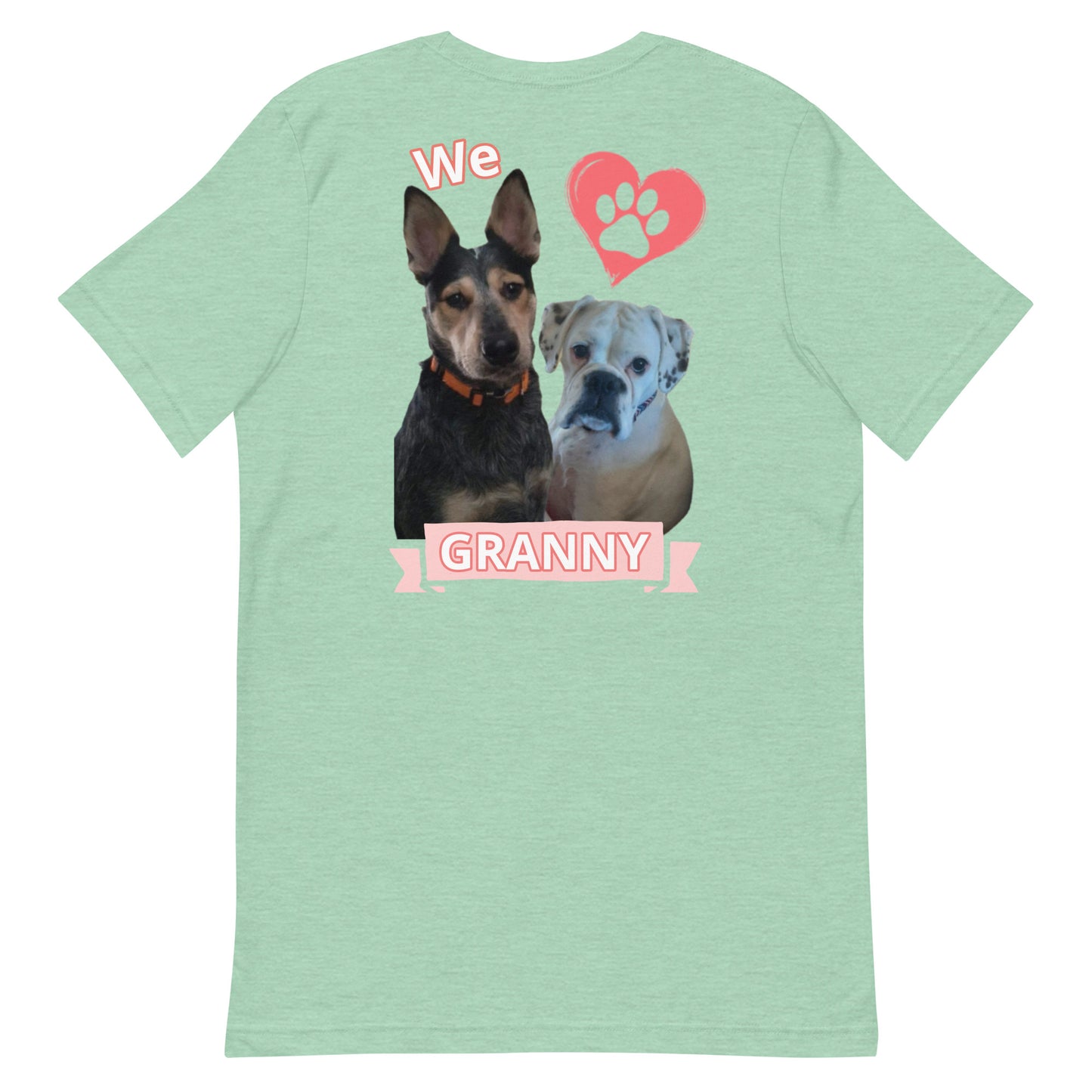 Roscoe and Ivy We love Granny Unisex t-shirt front and back