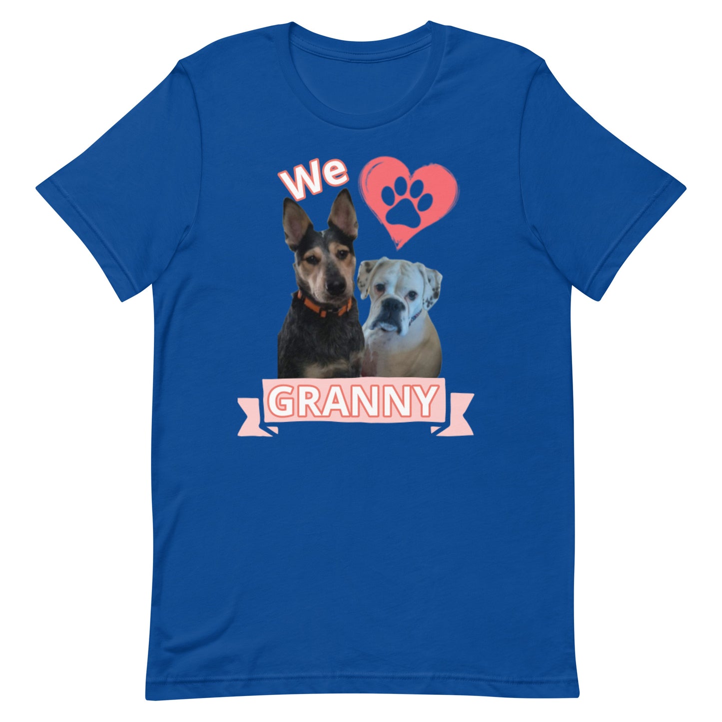 Roscoe and Ivy We Love Granny Unisex t-shirt front only