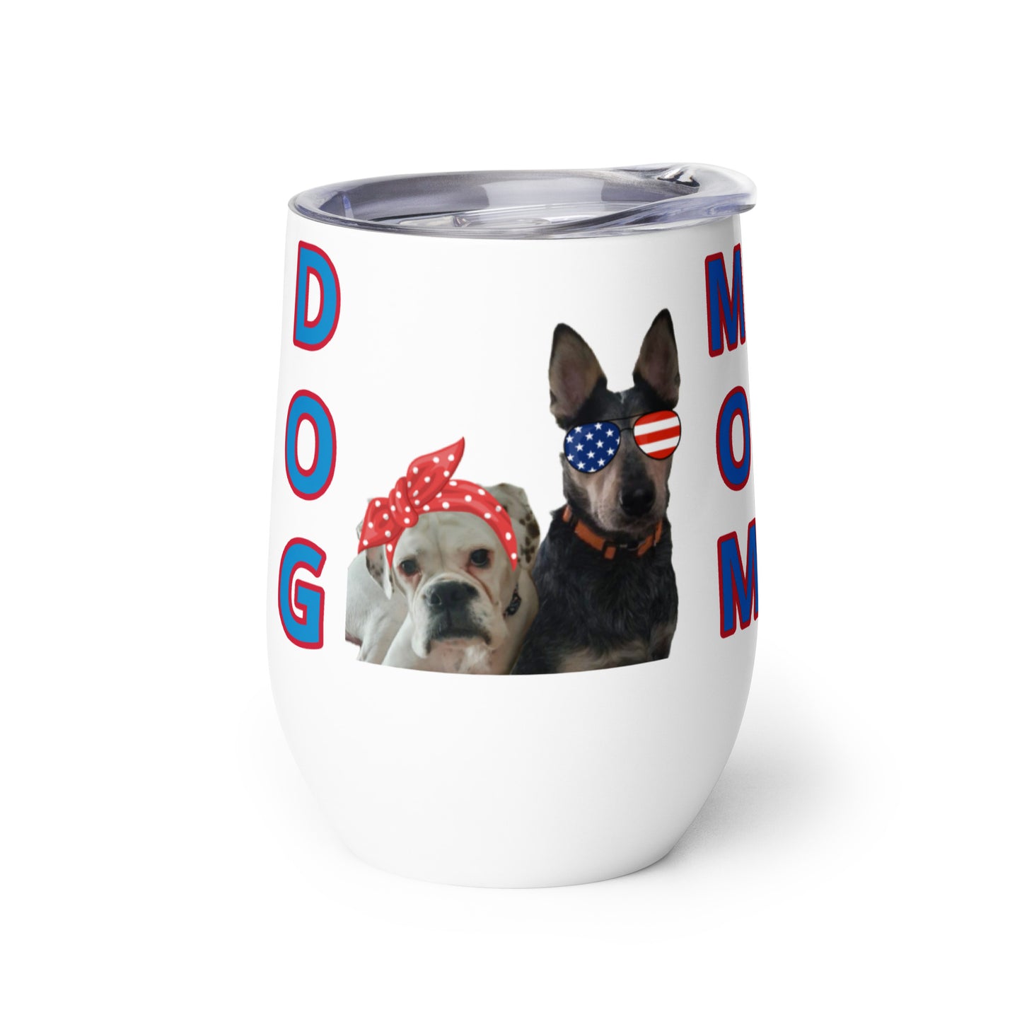 Dog Mom Roscoe and Ivy Wine tumbler