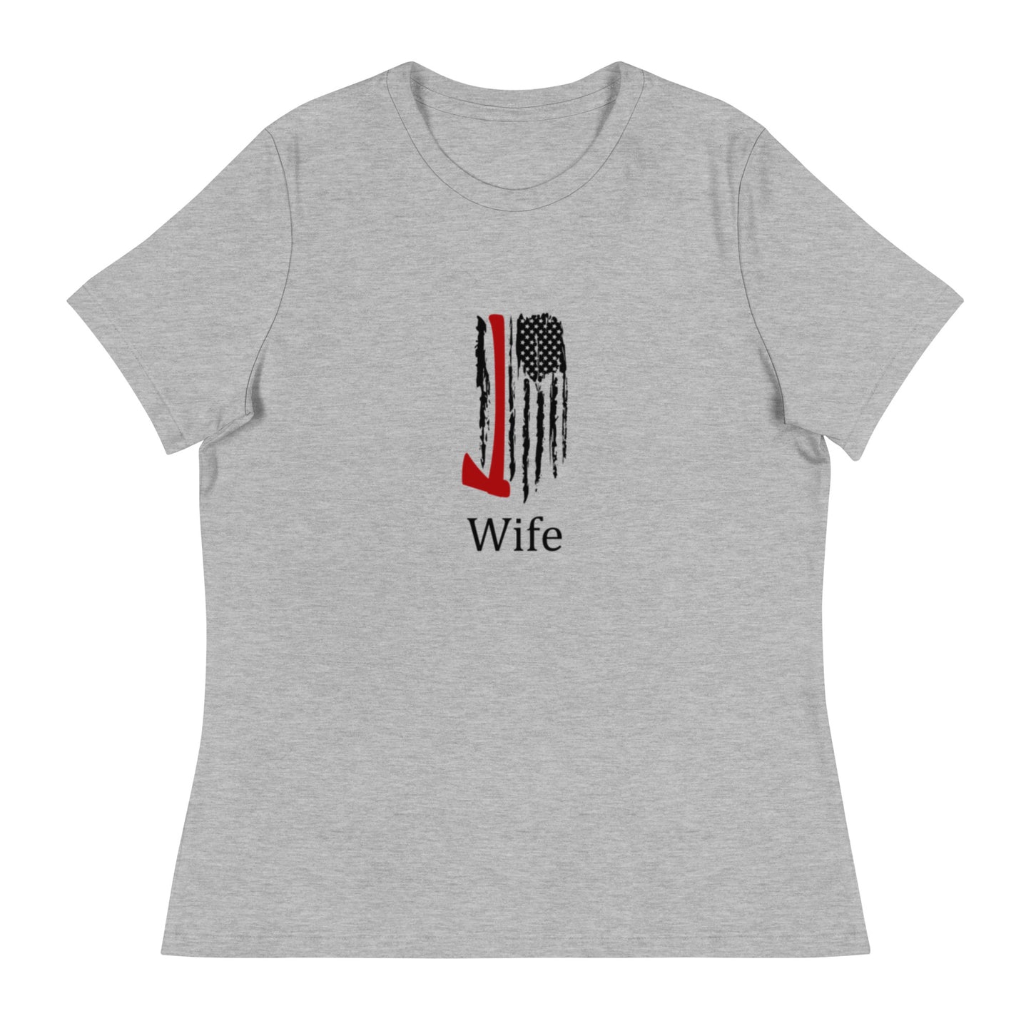 Firefighter Wife Women's Relaxed T-Shirt fre