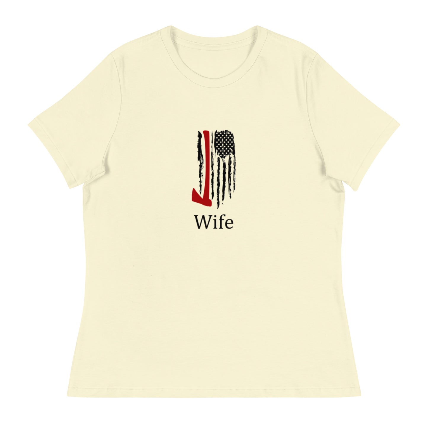 Firefighter Wife Women's Relaxed T-Shirt fre