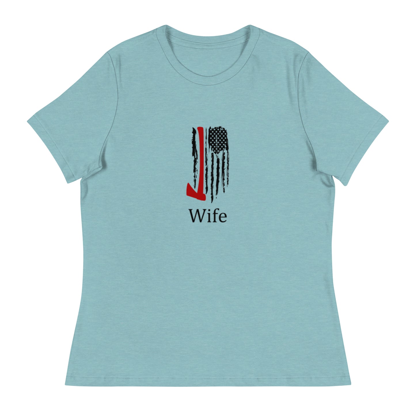 Firefighter Wife Women's Relaxed T-Shirt fre