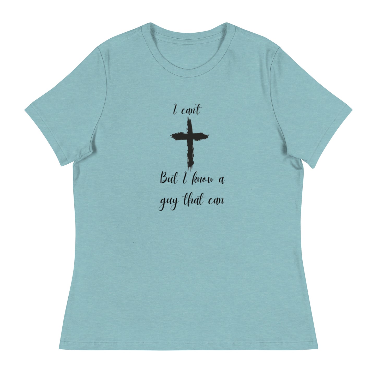 I can't but Women's Relaxed T-Shirt DBD