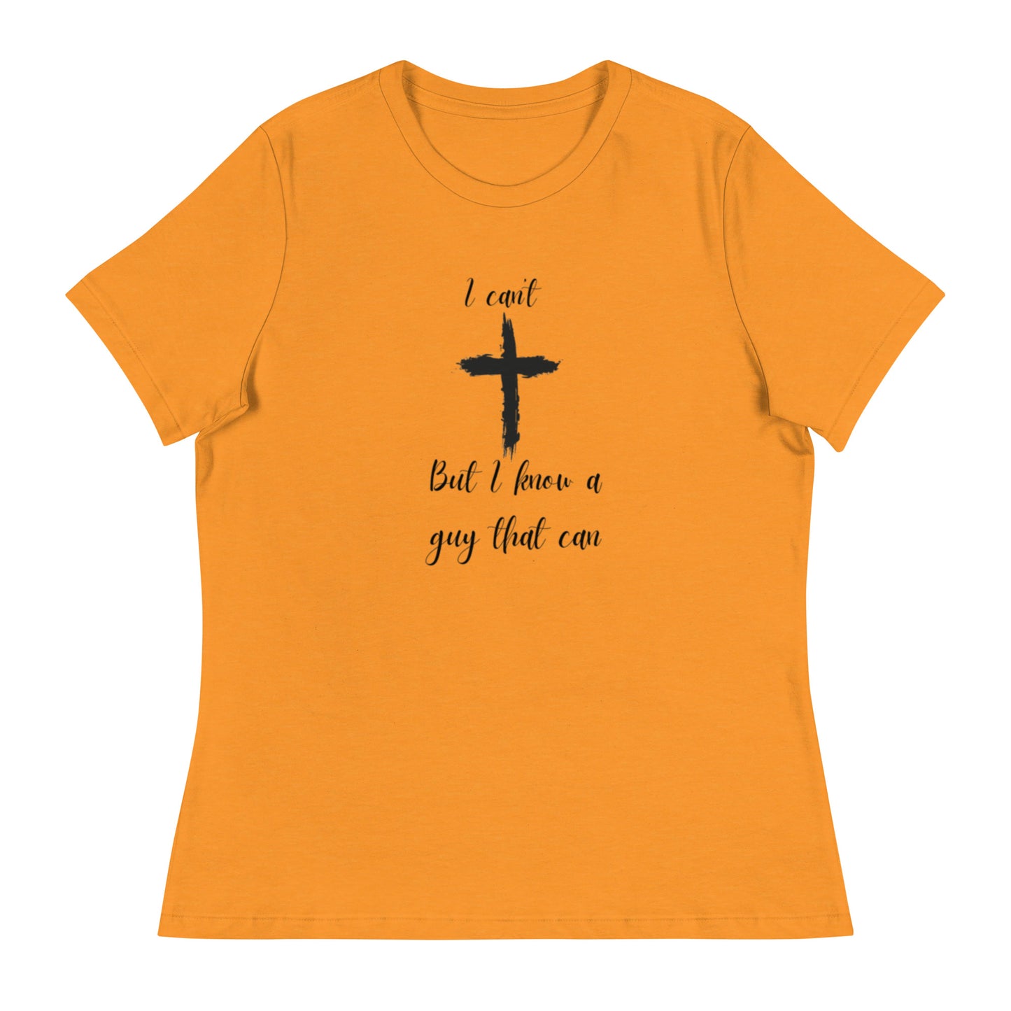 I can't but Women's Relaxed T-Shirt DBD