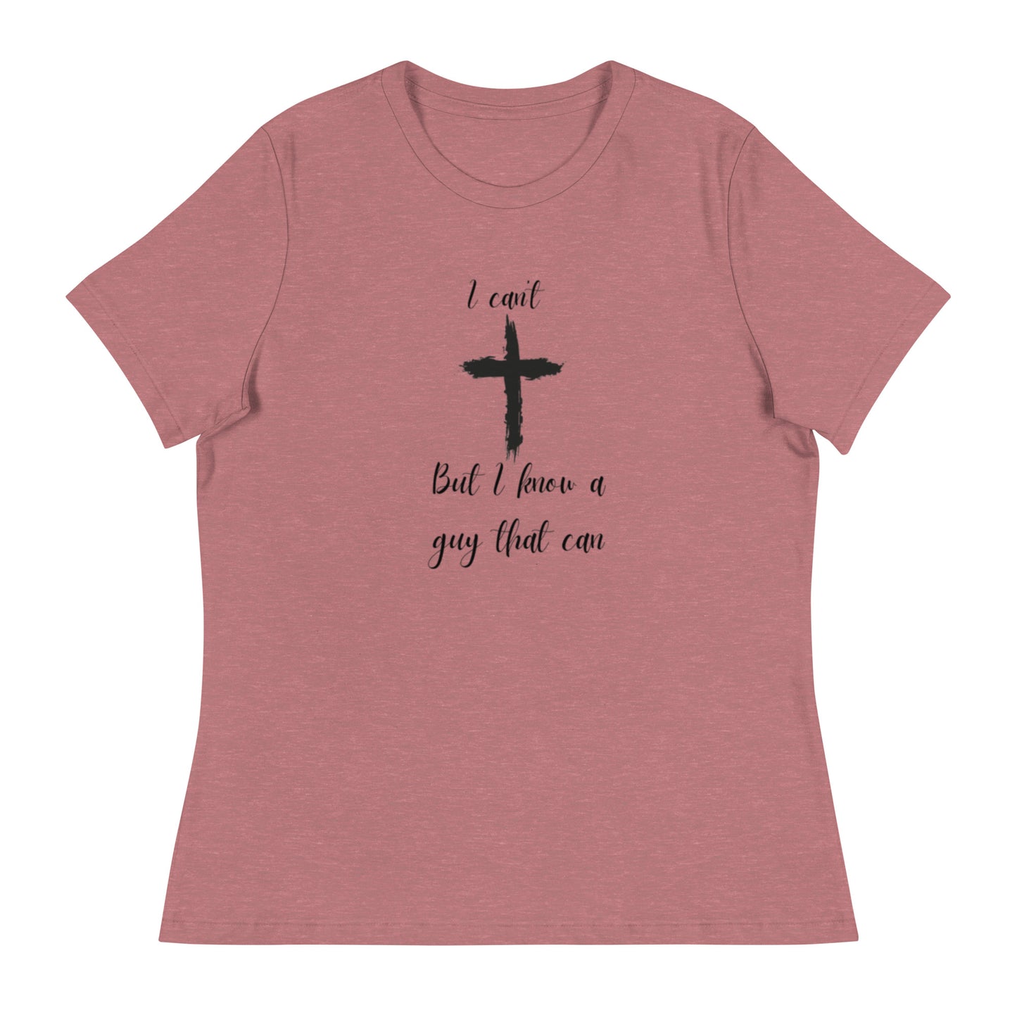 I can't but Women's Relaxed T-Shirt DBD