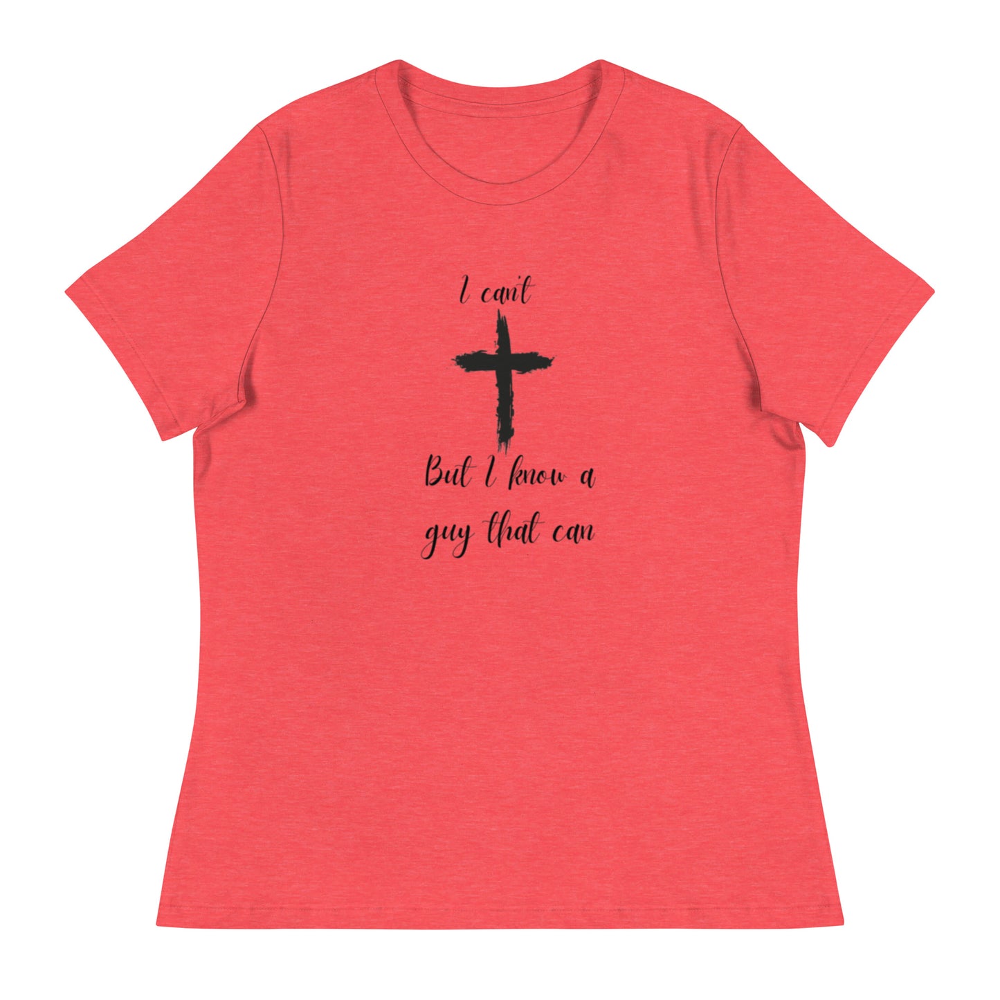 I can't but Women's Relaxed T-Shirt DBD