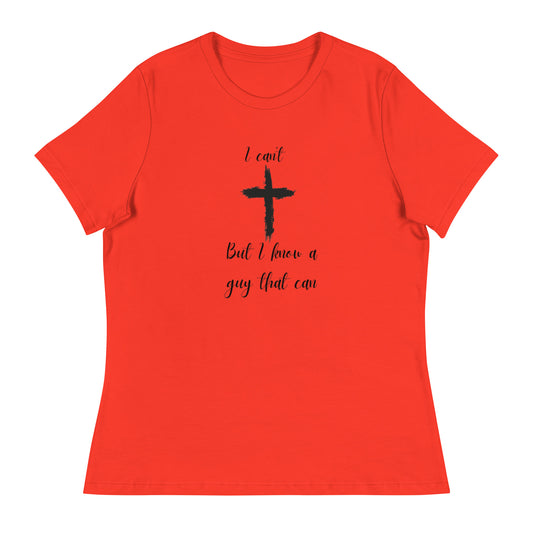 I can't but Women's Relaxed T-Shirt DBD