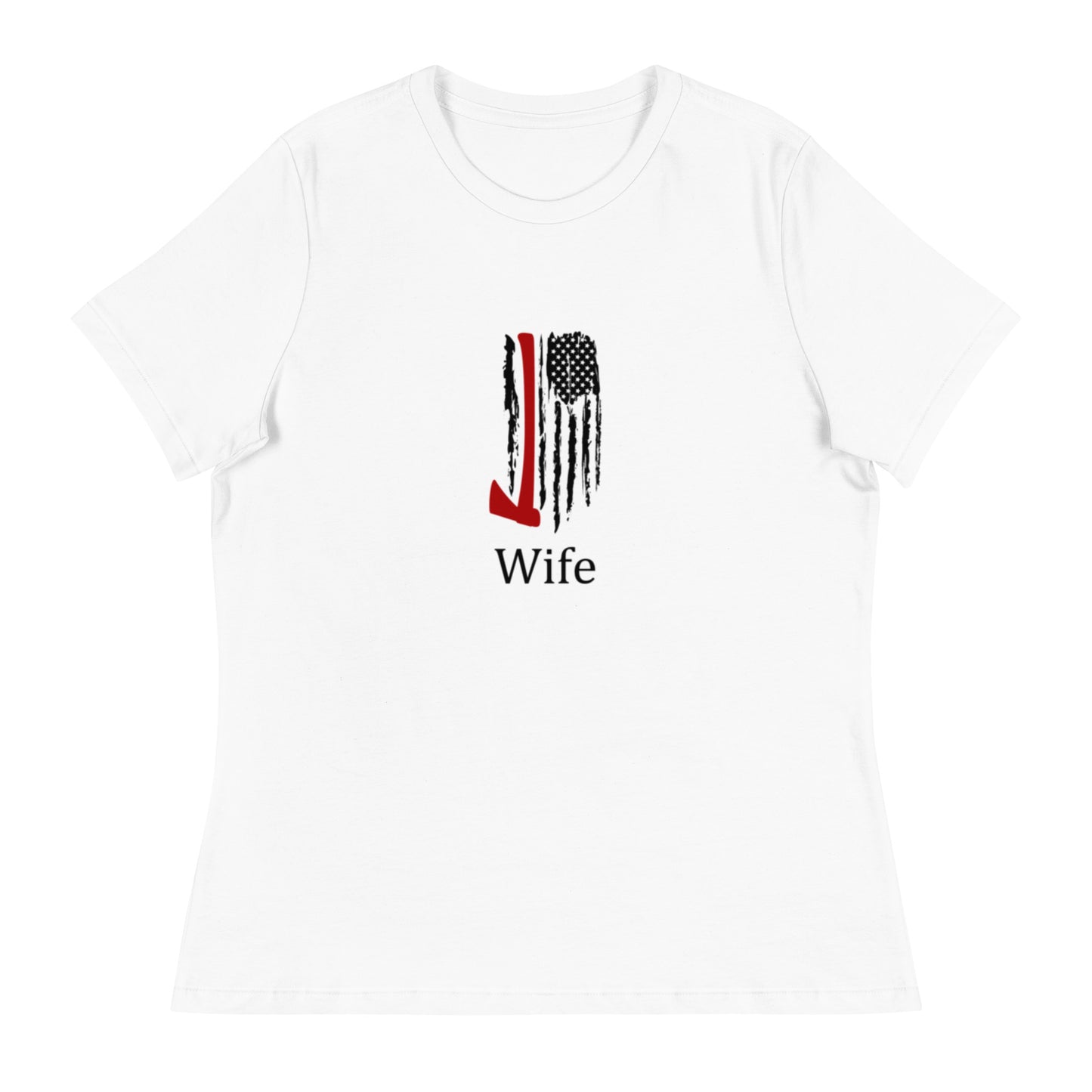 Firefighter Wife Women's Relaxed T-Shirt fre